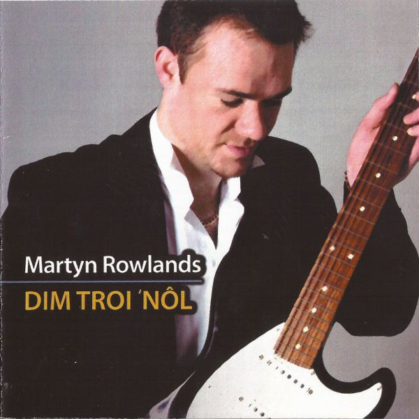 last ned album Martyn Rowlands - Dim Troi Nôl