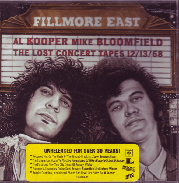 Al Kooper / Mike Bloomfield – Fillmore East: The Lost Concert Tapes