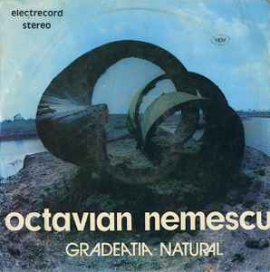 Octavian Nemescu - Gradeatia - Natural album cover