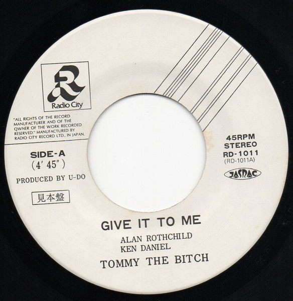 Tommy The Bitch - Give It To Me | Releases | Discogs