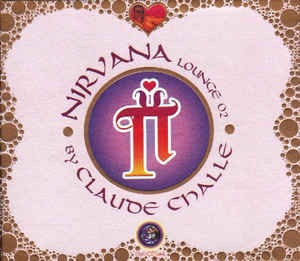 Claude Challe – Nirvana Lounge 02 (2002