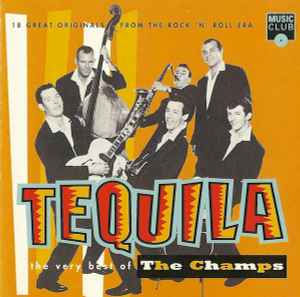 The Champs - Tequila - The Very Best Of The Champs album cover