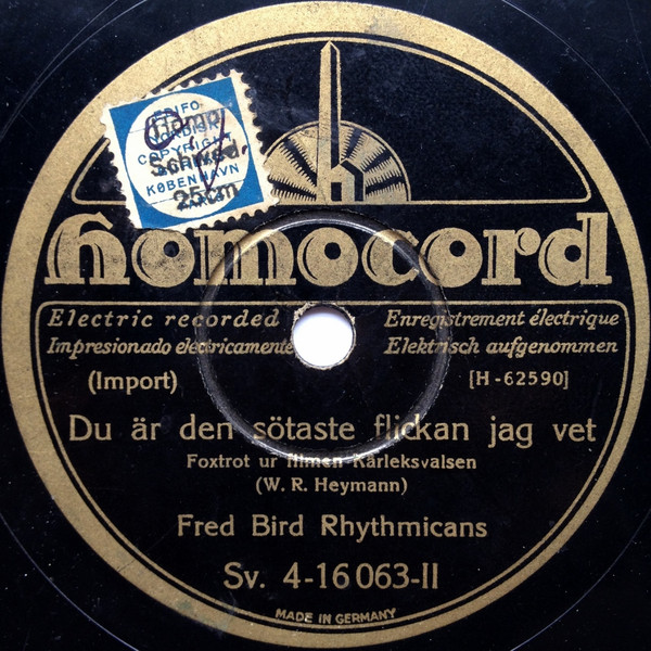 ladda ner album Fred Bird Rhythmicans - Kärleksvalsen Du Är Den Sötaste Flickan Jag Vet