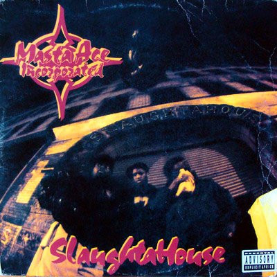 Masta Ace Incorporated - SlaughtaHouse | Releases | Discogs