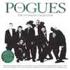 The Pogues - The Ultimate Collection (Including Live At The Brixton Academy)