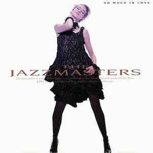 The Jazzmasters - So Much In Love album cover