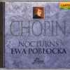 Chopin*, Ewa Pobłocka - Chopin : Nocturns
