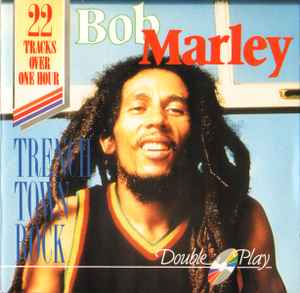 Bob Marley – Trenchtown Rock (CD) - Discogs