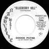 Dennis Payne And The Country Mile - Blueberry Hill / For All These Things
