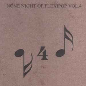 None Night Of Flexipop Vol. 4 - Various