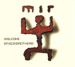MIR - Welcome Spacebrothers album cover