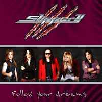 Slippery - Follow Your Dreams album cover