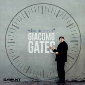 Giacomo Gates - What Time Is It? album cover