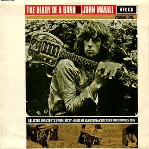 John Mayall's Bluesbreakers – The Diary Of A Band Volume One