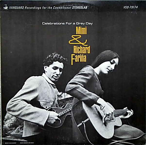 Mimi & Richard Fariña – Celebrations For A Grey Day (1965, Pitman