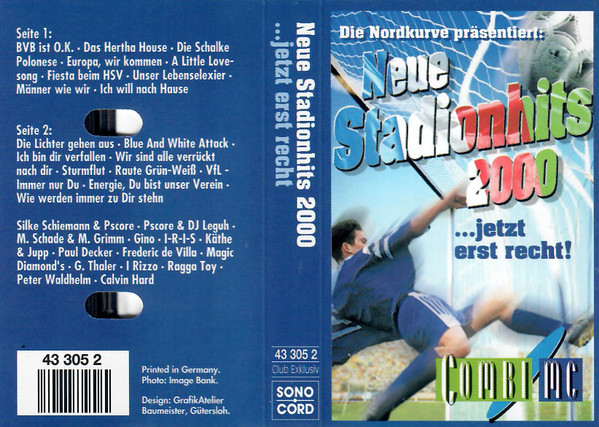 Album herunterladen Download Various - Die Nordkurve Präsentiert Neue Stadionhits 2000 Jetzt Erst Recht album