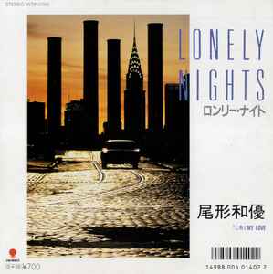 尾形和優 – Lonely Nights (1987, Vinyl) - Discogs