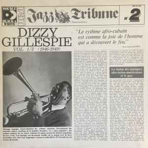 Dizzy Gillespie, vol. 1-2, 1946-1949 : 52nd street theme / Dizzy Gillespie, trp | Gillespie, John Birks (1917-1993). Trp