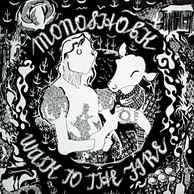 Monoshock - Walk To The Fire album cover