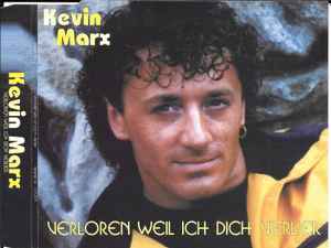 Kevin Marx - Verloren Weil Ich Dich Verlier album cover