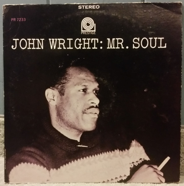 John Wright – Mr. Soul (1962, Vinyl) - Discogs