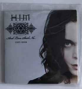 HIM – And Love Said No: The Greatest Hits 1997-2004 (2004