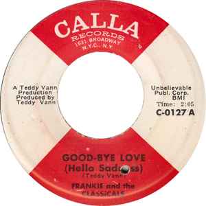 Frankie And The Classicals - Good-Bye Love (Hello Sadness) album cover
