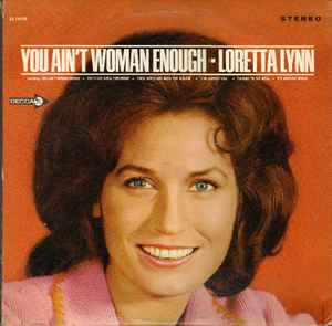 Loretta Lynn - You Ain't Woman Enough album cover