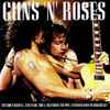 Guns N' Roses - Estadio Nacional, Santiago, Chile, December 2nd 1992, Futuro Radio Fm Broadcast