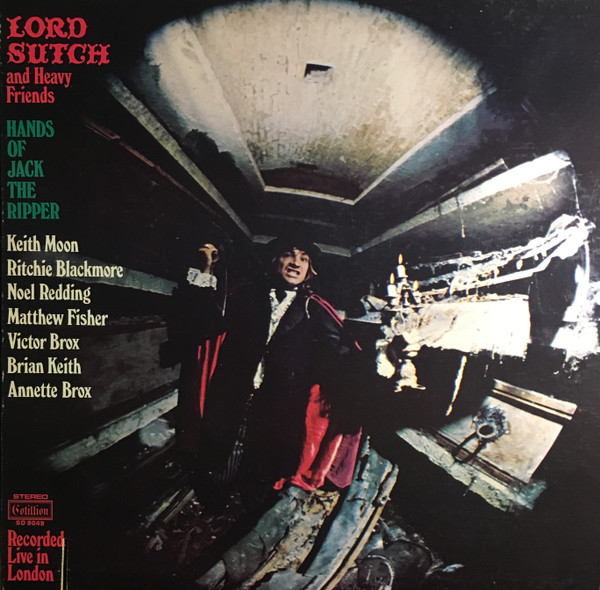 Lord Sutch And Heavy Friends – Hands Of Jack The Ripper (1972