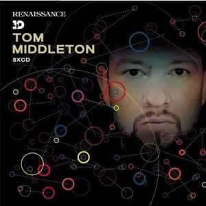 Tom Middleton - Renaissance 3D: Tom Middleton album cover