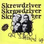 Skrewdriver – All Skrewed Up (1977, Green Sleeve, Vinyl) - Discogs
