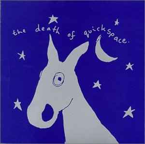Quickspace - The Death Of Quickspace album cover