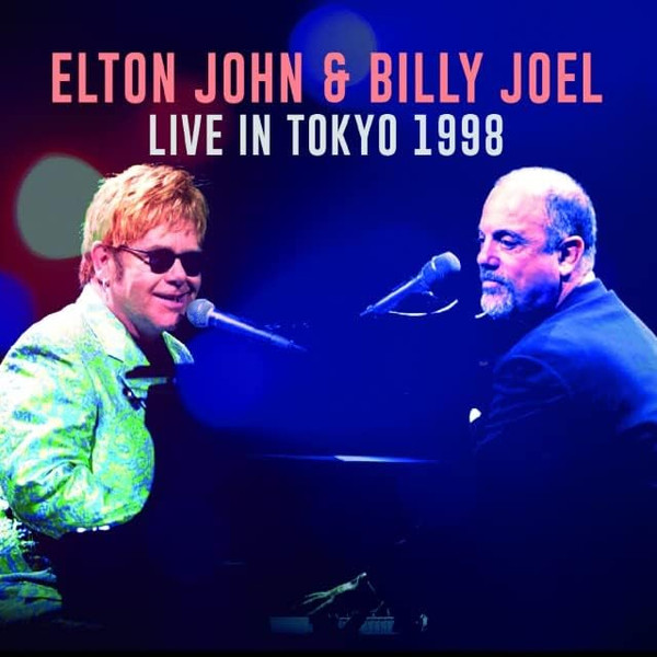 Elton John, Billy Joel – Live In Tokyo 1998 (2022, CD) - Discogs