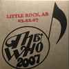 The Who - 2007 - Little Rock, AR 03.22.07