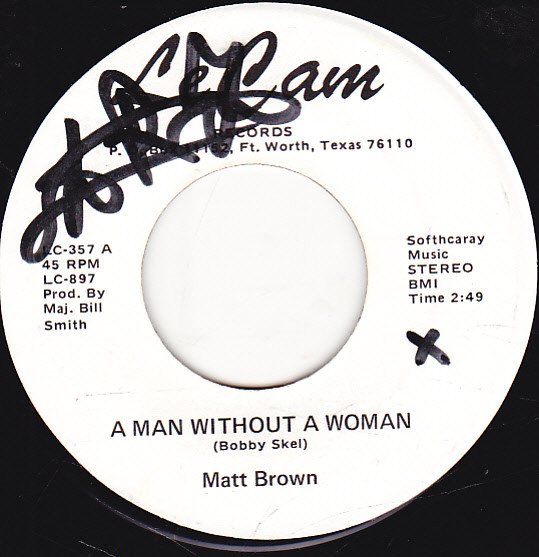 Matt Brown – A Man Without A Woman (Vinyl) - Discogs