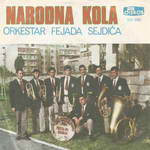 Orkestar Feata Sejdića - Narodna Kola album cover