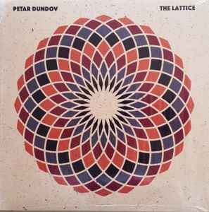 The Lattice - Petar Dundov