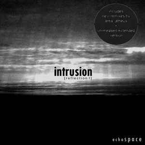 Intrusion - Reflection I (Remixes)