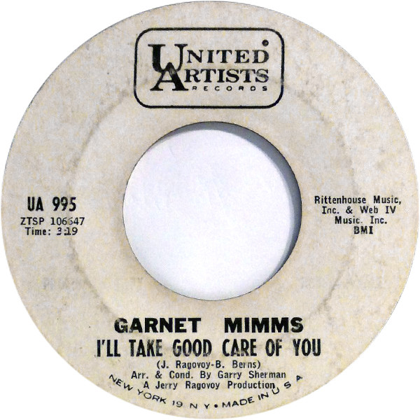 Garnet Mimms – I'll Take Good Care Of You / Prove It To Me (1966