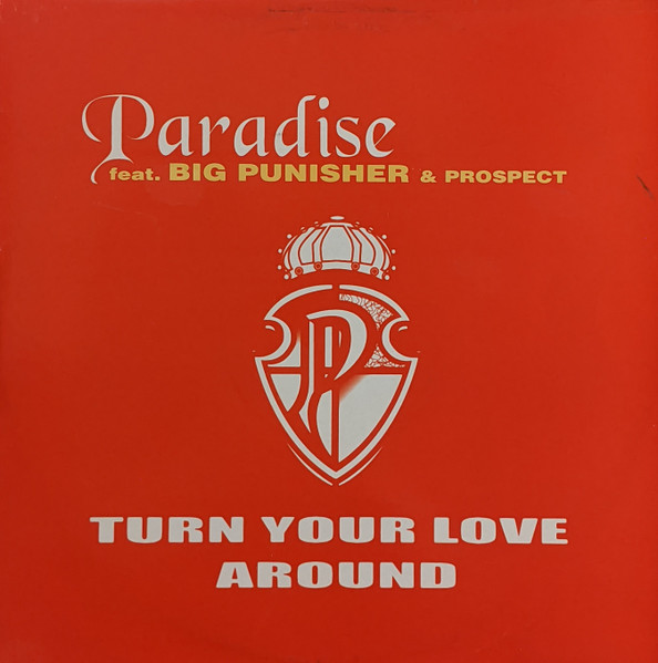 Paradise Feat. Big Punisher & Prospect - Turn Your Love