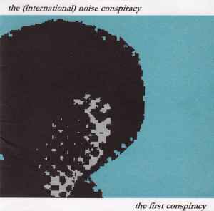 The International Noise Conspiracy - The First Conspiracy album cover