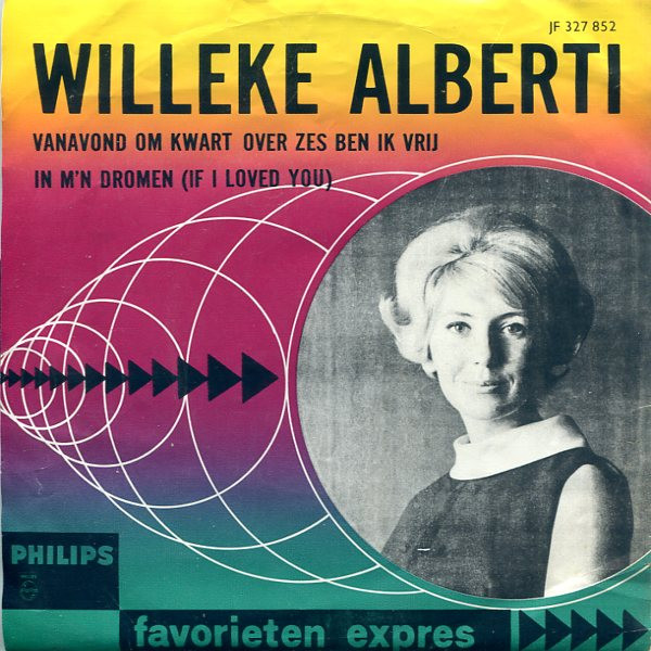 ladda ner album Willeke Alberti - Vanavond Om Kwart Over Zes Ben Ik Vrij In Mn Dromen If I Loved You