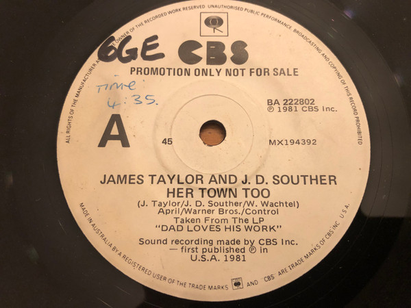 James Taylor And J.D. Souther - Her Town Too / Believe It Or Not