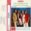 ABBA - Tale A Chance On Me The Name Of The Game (The Album)