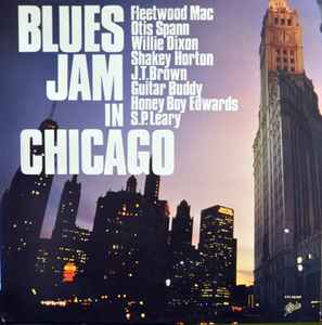 Fleetwood Mac, Otis Spann, Willie Dixon, Shakey Horton, J.T. Brown