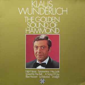 Klaus Wunderlich - The Golden Sound Of Hammond album cover