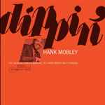 Hank Mobley – Dippin' (2006, CD) - Discogs