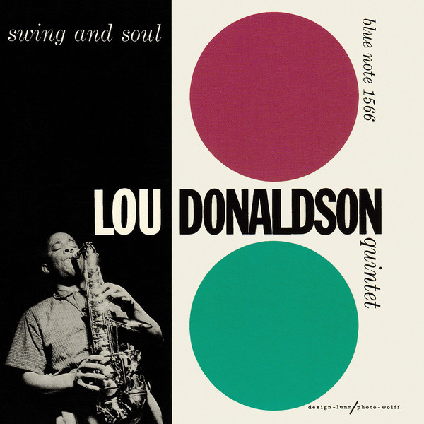 Lou Donaldson Quintet - Swing And Soul | Releases | Discogs