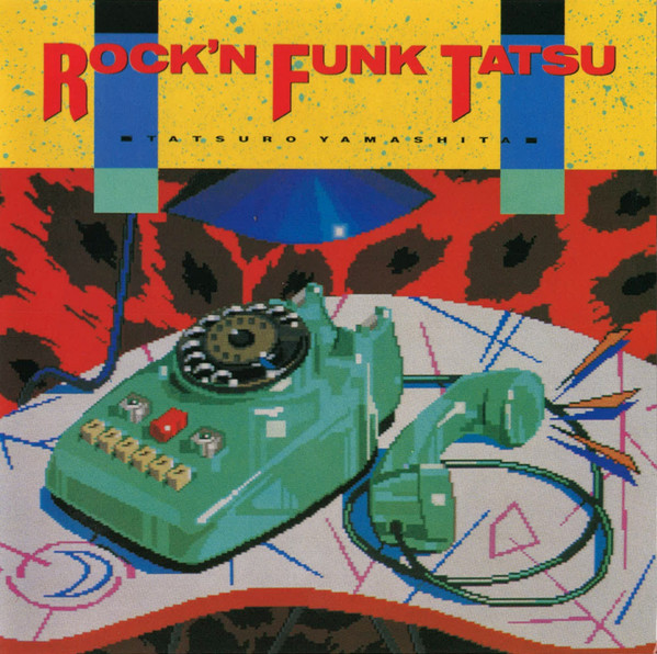 Tatsuro Yamashita - Rock'N Funk Tatsu | Releases | Discogs